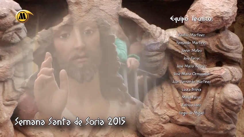 Videos M-Audiovisuales Semana Santa de Soria 2015